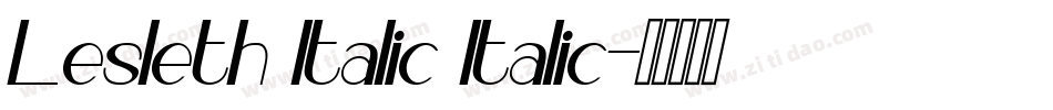 Lesleth Italic Italic字体转换